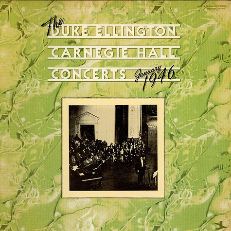 Duke Ellington And His Orchestra - The Duke Ellington Carnegie Hall Concerts January 1946