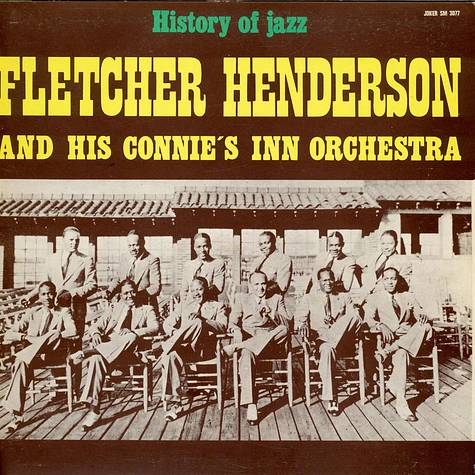 Fletcher Henderson And His Connie's Inn Orchestra - Fletcher Henderson And His Connie's Inn Orchestra