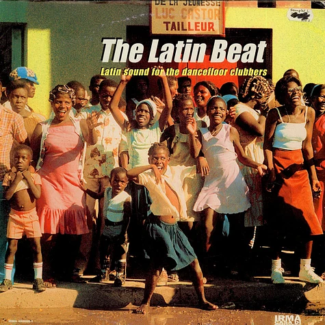 V.A. - The Latin Beat (Latin Sounds For The Dancefloor Clubbers)