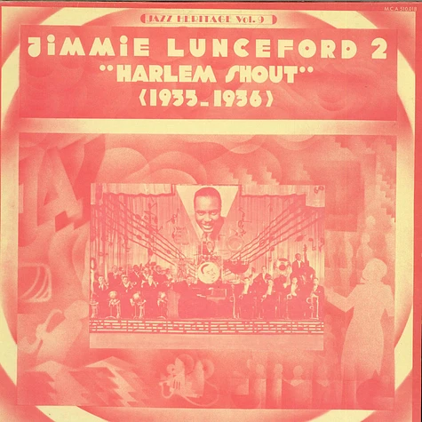 Jimmie Lunceford And His Orchestra - 2 - "Harlem Shout" (1935-1936)