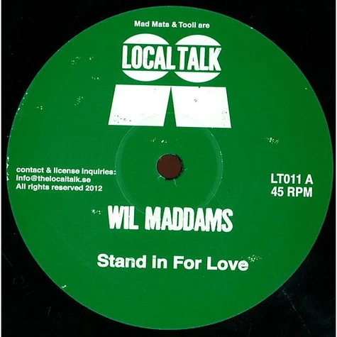 Wil Maddams - Handle The Change / Stand In For Love