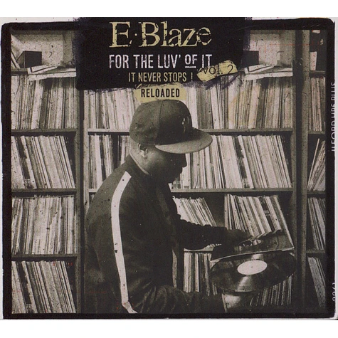 E-Blaze - For The Luv' Of It Volume 2: Reloaded