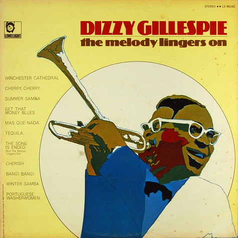 Dizzy Gillespie - The Melody Lingers On