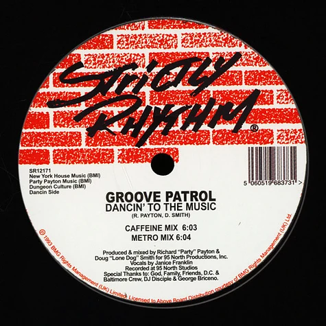 Groove Patrol (95 North) - Need Your Love / Dancin' To The Music