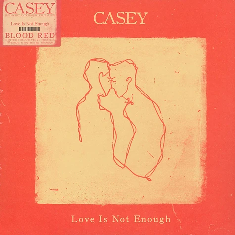 Casey - Love Is Not Enough Red Vinyl Edition