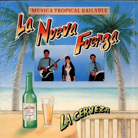 La Nueva Fuerza - La Cerveza