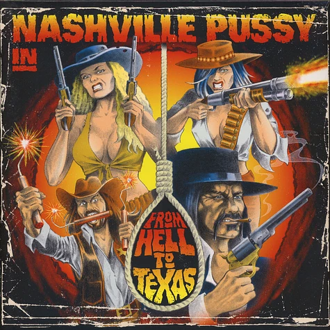 Nashville Pussy - From Hell To Texas