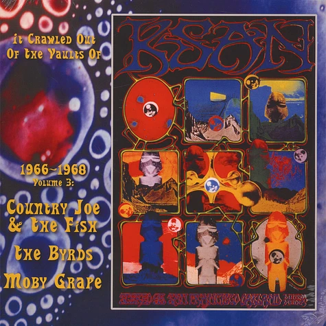 Country Joe & The Fish / The Byrds / Moby Grape - It Crawled Out Of The Vaults Of KSAN 1966-1968 - Volume 3: Live At The Avalon Ballroom 1967 & 68