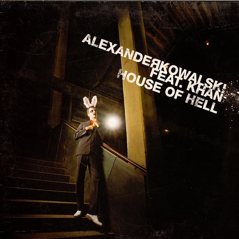 Alexander Kowalski Feat. Khan - House Of Hell