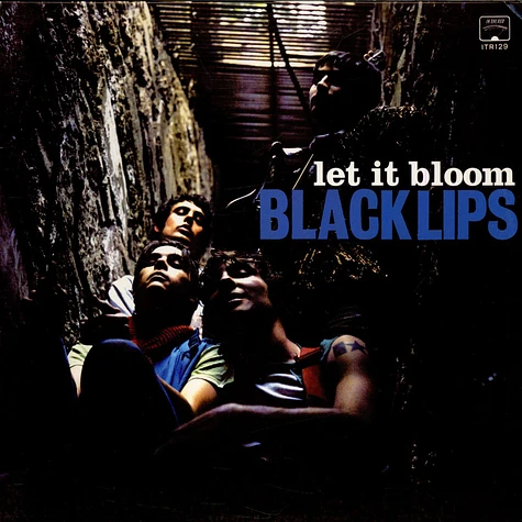 The Black Lips - Let It Bloom