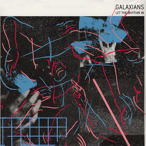 Galaxians - Let The Rhythm In