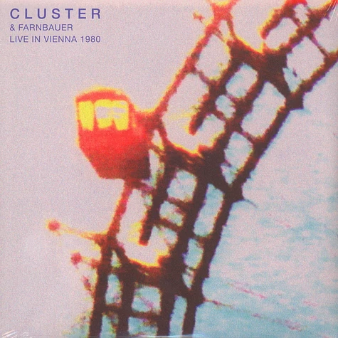 Cluster & Farnbauer - Live In Vienna 1980