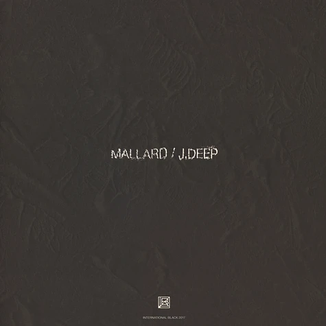 J Deep / Mallard - INTLBLK003