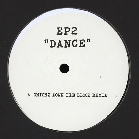 EP 2 - Dance Onionz & Kerri Chandler Remixes