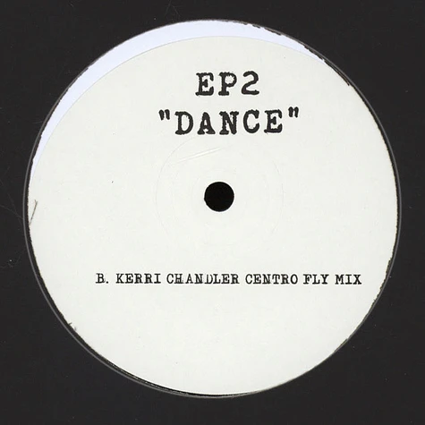 EP 2 - Dance Onionz & Kerri Chandler Remixes