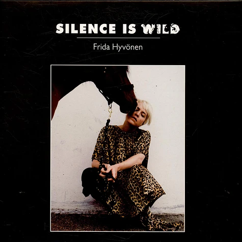 Frida Hyvönen - Silence Is Wild