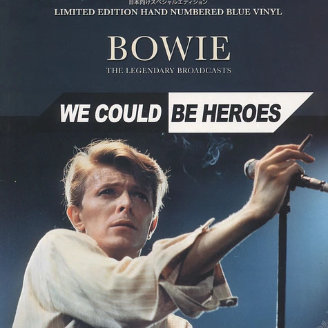 David Bowie - We Could Be Heroes - The Legendary Broadcasts Blue Vinyl Edition