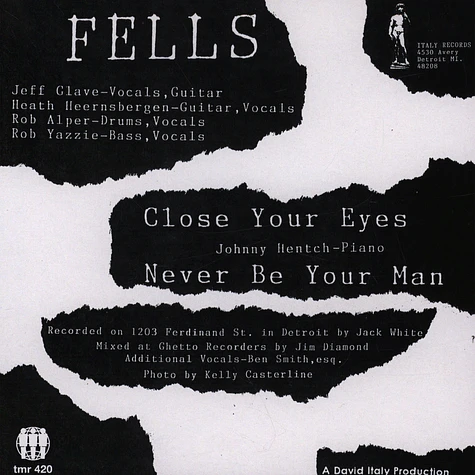 The Fells - Close Your Eyes / Never Be Your Man