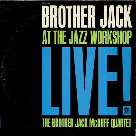 The Brother Jack McDuff Quartet - Brother Jack At The Jazz Workshop Live!
