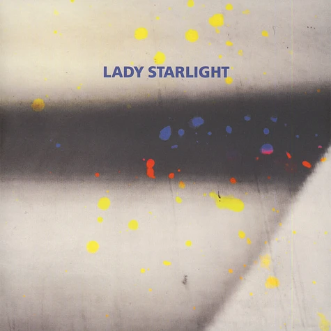 Lady Starlight - Which One Of Us Is Me?