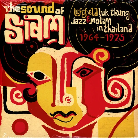 V.A. - The Sound Of Siam (Leftfield Luk Thung, Jazz & Molam In Thailand 1964-1975)