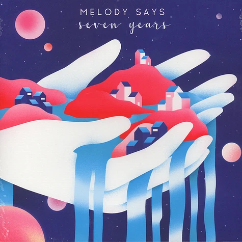 Melody Says - Seven Years EP