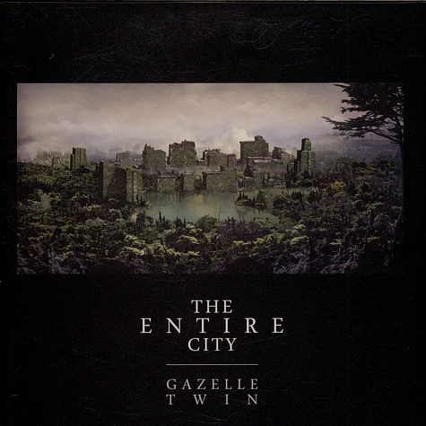 Gazelle Twin - The Entire City