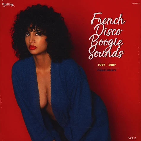 V.A. - French Disco Boogie Sounds Volume 3: 1977-1987