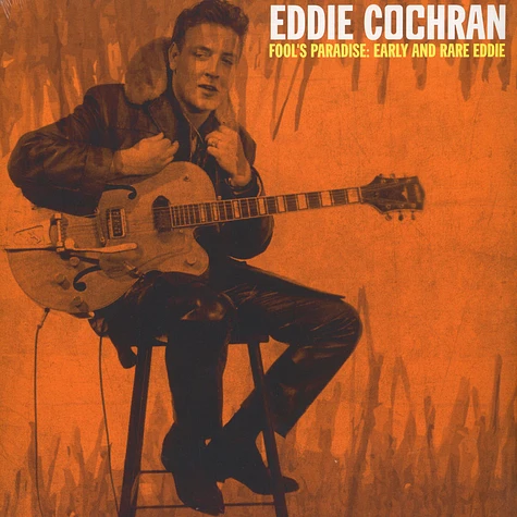 Eddie Cochran - Fool'S Paradise: Early And Rare Eddie