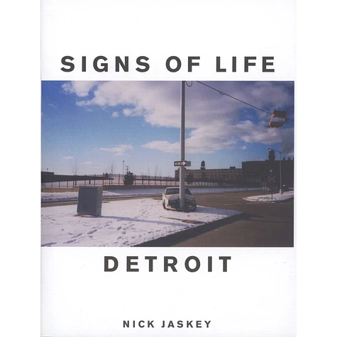 Nick Jaskey - Signs Of Life - Detroit