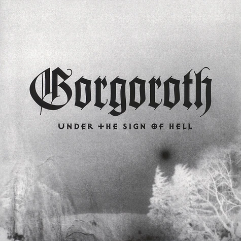 Gorgoroth - Under The Sign Of Hell White Vinyl Edition