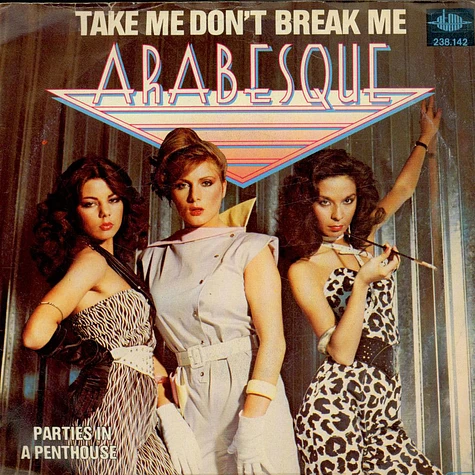 Arabesque - Take Me Don't Break Me