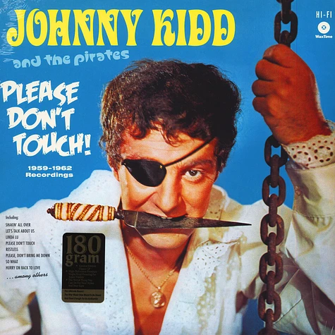 Johnny Kidd & The Pirates - Please Don't Touch