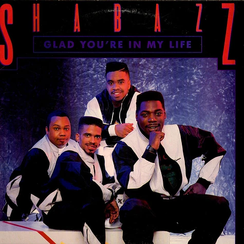 Shabazz - Glad You're In My Life