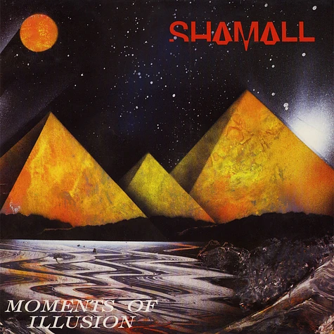 Shamall - Moments Of Illusion