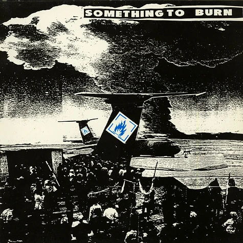 Something To Burn - Something To Burn