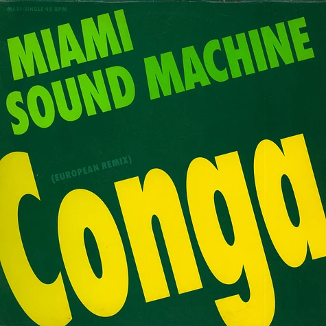 Miami Sound Machine - Conga! (European Remix)