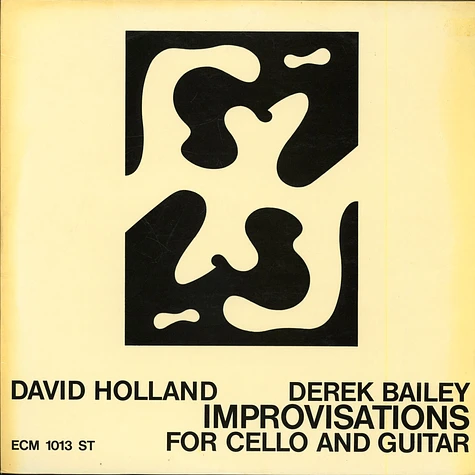 Dave Holland / Derek Bailey - Improvisations For Cello And Guitar