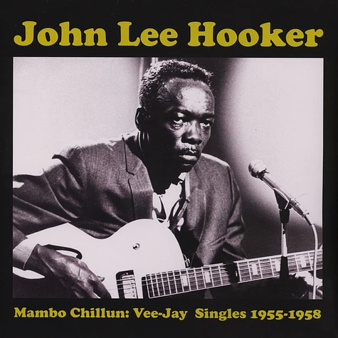 John Lee Hooker - Mambo Chillun: Vee-Jay Singles 1955-1958