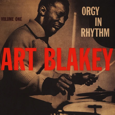 Art Blakey - Orgy In Rhythm Volume 1