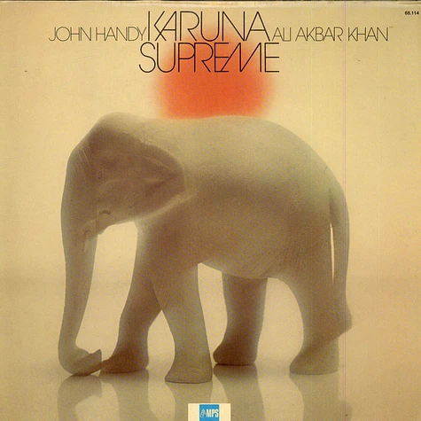 John Handy + Ali Akbar Khan - Karuna Supreme