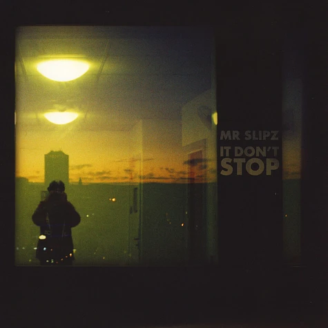 Mr Slipz - It Don't Stop