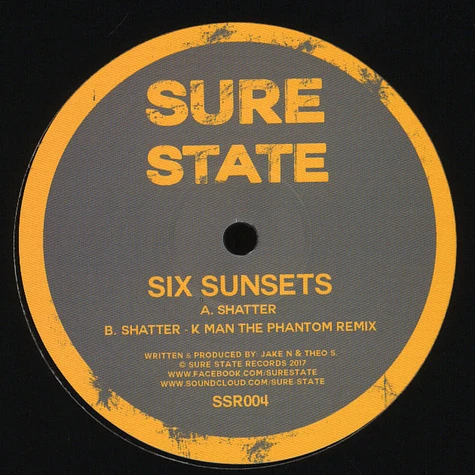 Six Sunsets - Shatter / Shatter (Kman The Phantom Remix)