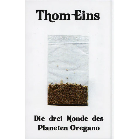 Thom Eins - Die Drei Monde Des Planeten Oregano