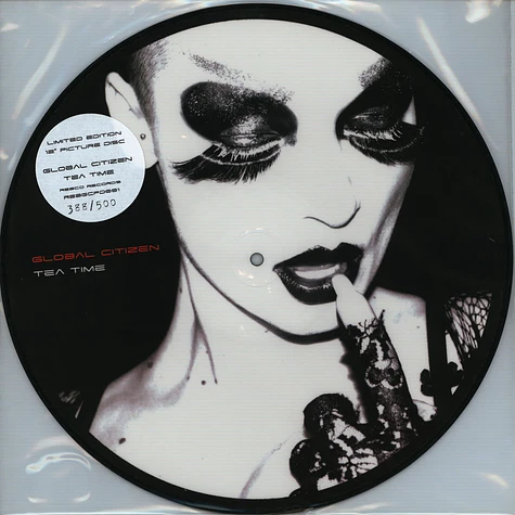 Global Citizen - Tea Time Picture Disc Edition