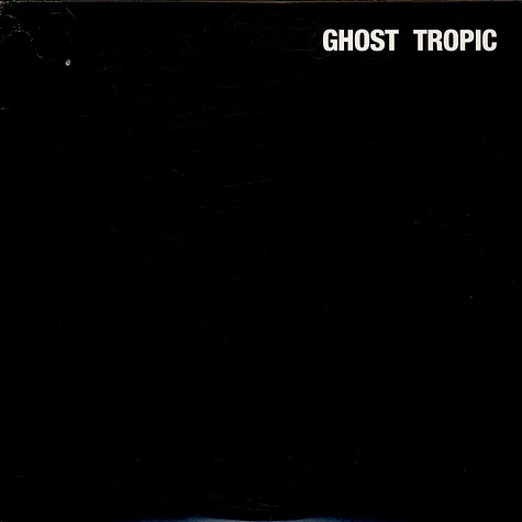 Songs: Ohia - Ghost Tropic
