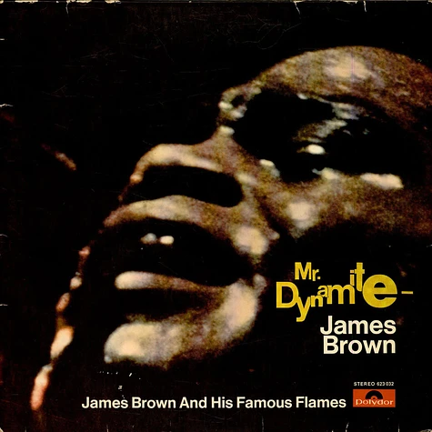 James Brown & The Famous Flames - Mr. Dynamite - James Brown