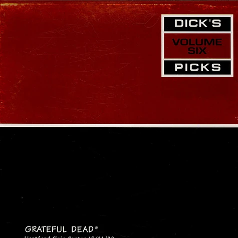The Grateful Dead - Dick's Picks Volume Six: Hartford Civic Center, Hartford, CT, 10/14/83