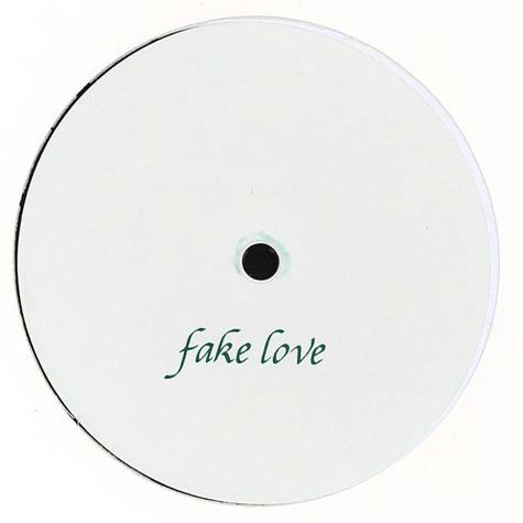 Fake Love - Fake Love Volume 3