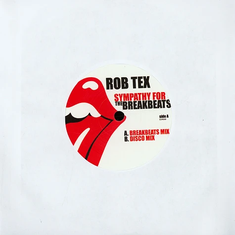 Rob Tex - Sympathy For The Breakbeats